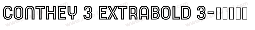 Conthey 3 ExtraBold 3字体转换